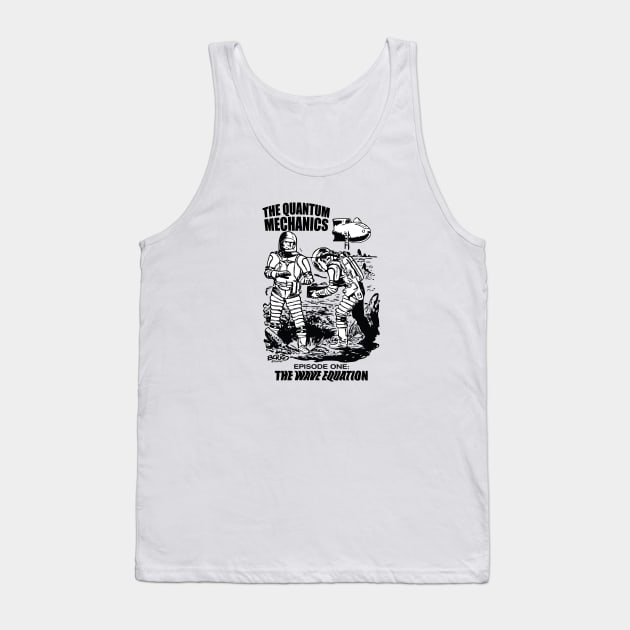 The Quantum Mechanics Tank Top by BonzoTee